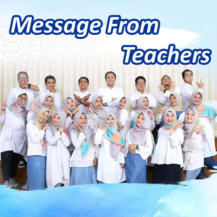 MESSAGE FROM TEACHERS AlAzhar 55 Primary Islamic School